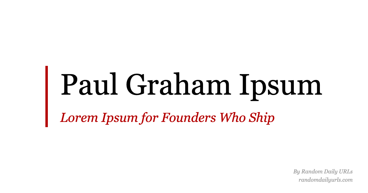 Paul Graham Ipsum
